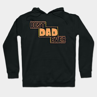 Best Dad Ever Hoodie